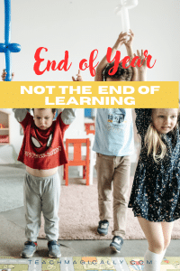 End of the year but not the end of learning by Teach Magically