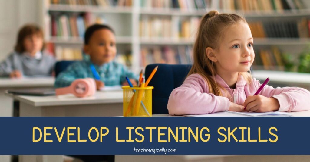 The Best Listening Skills for Classroom Behavior Management Teach Magically