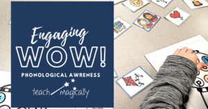 The Best Way to Practice Phonological Awareness Skills Teach Magically