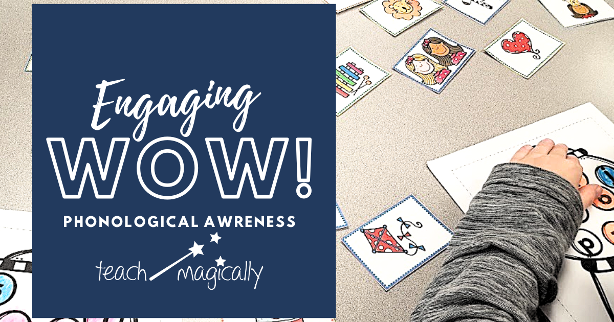 The Best Way to Practice Phonological Awareness Skills Teach Magically