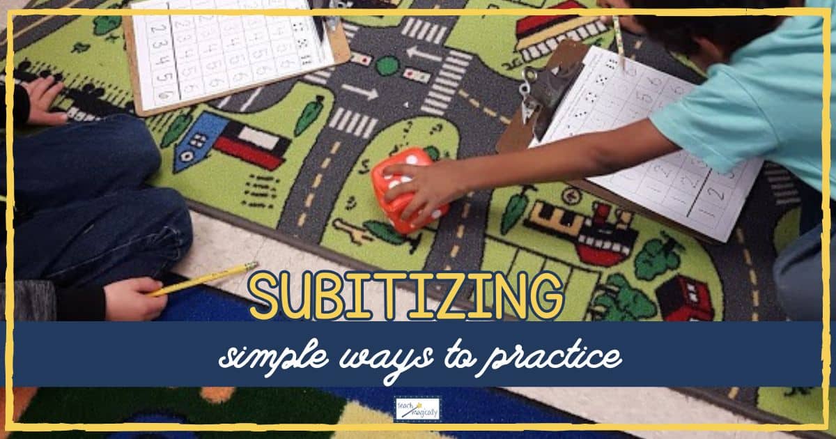 Subitizing simple ways to practice Teach Magically